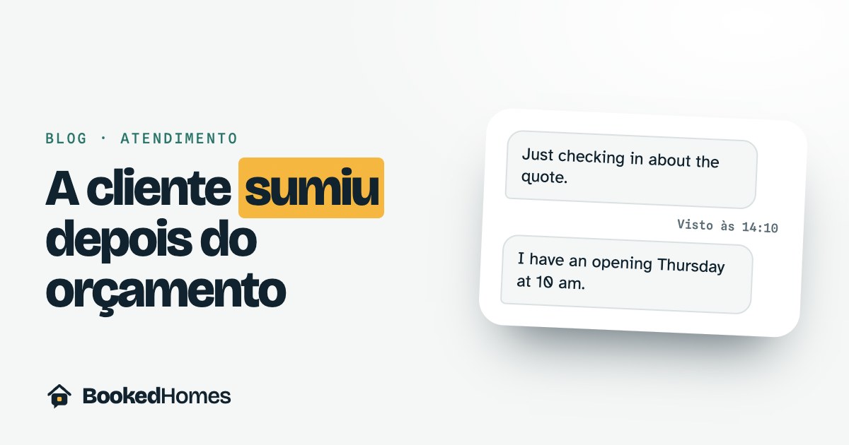 A cliente sumiu depois do orçamento: o que mandar, em inglês