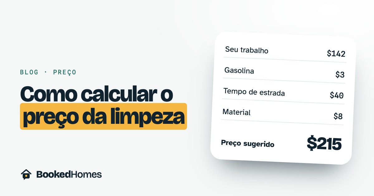 Como calcular o preço de uma limpeza: o que precisa entrar na conta
